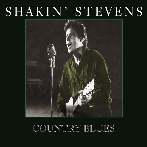 Country Blues Shakin' Stevens