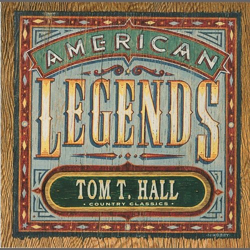 Country Classics: American Legends Tom T. Hall Tom T. Hall