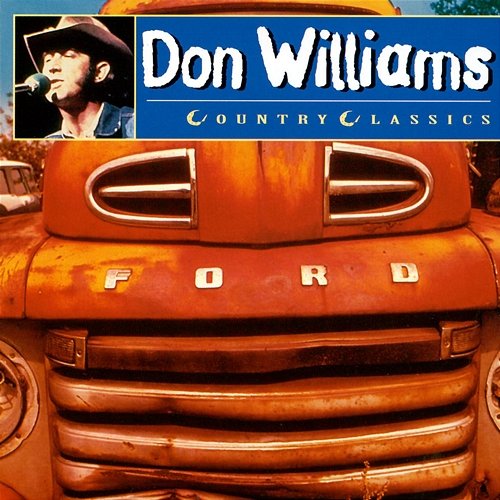 Country Classics Don Williams