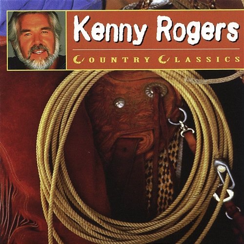 Why Don't We Go Somewhere And Love Kenny Rogers