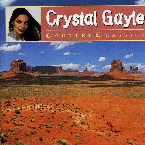 Country Greats - Crystal Gayle Crystal Gayle