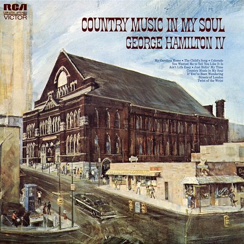 Country Music in My Soul George Hamilton IV