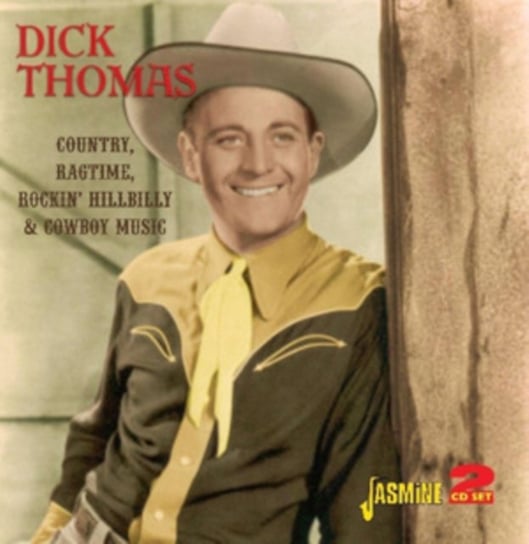Country, Ragtime, Rockin' Hillbilly & Cowboy Music Dick Thomas