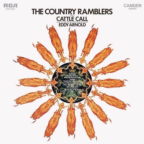 Country Ramblers Sing Cattle Call and Other Songs Made Famous By Eddy Arnold The Country Ramblers