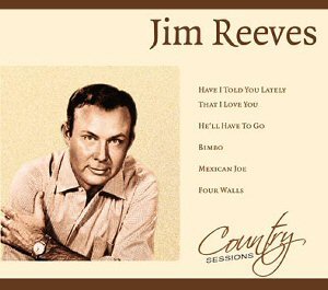 Country Sessions Reeves Jim