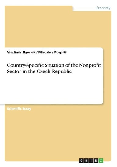 Country-Specific Situation of the Nonprofit Sector in the Czech Republic Hyanek Vladimir