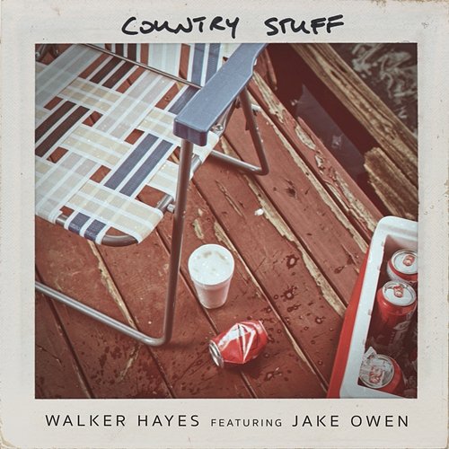 Country Stuff (feat. Jake Owen) Walker Hayes, Jake Owen