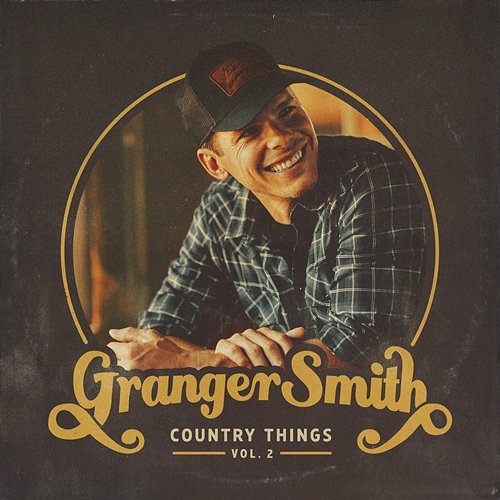 Country Things, Vol. 2 Granger Smith
