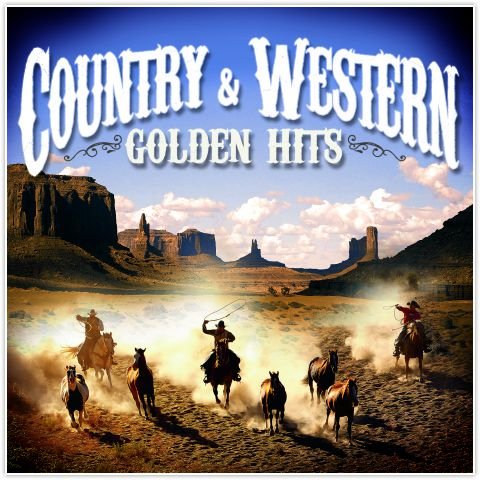 Country & Western Golden Hits Various Artists