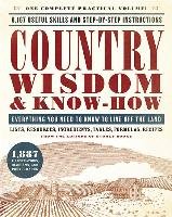 Country Wisdom & Know-How Editors Of Storey Publishings Country Wisdom Bulle