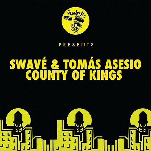 County Of Kings Swavé & Tomás Asesio