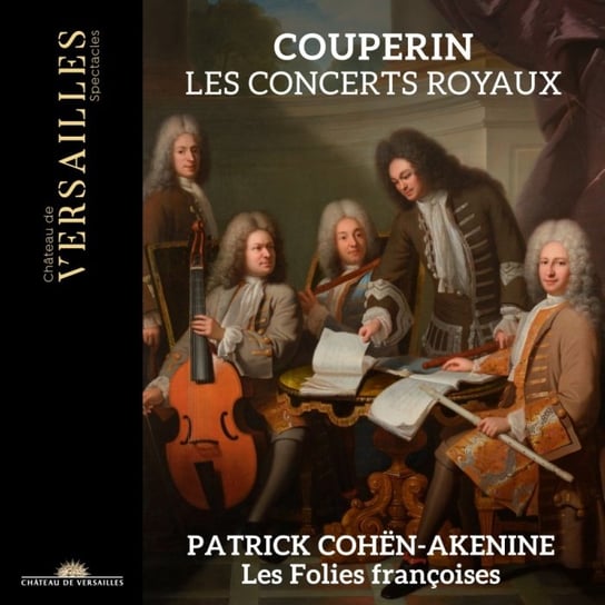 Couperin: Concerts Royaux Les Folies françoises