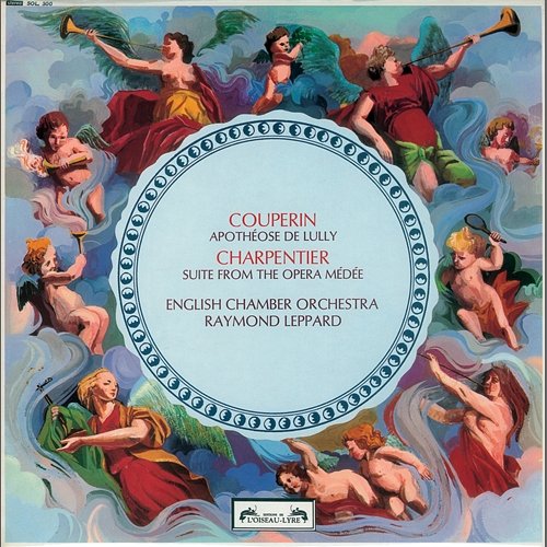Couperin: L'Apothéose de Lully / Charpentier: Médée English Chamber Orchestra, Raymond Leppard