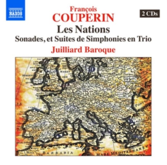 Couperin: Les Nations Juilliard Baroque