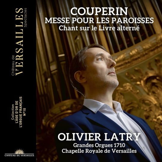 Couperin: Messe pour les paroisses Latry Olivier