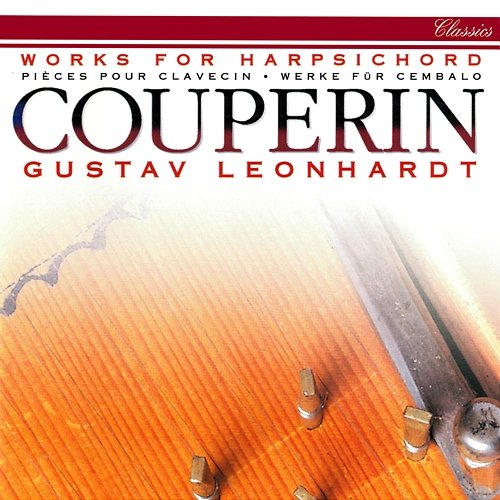 Couperin: Works for Harpsichord Gustav Leonhardt