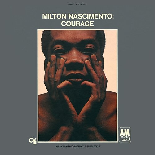Courage Milton Nascimento