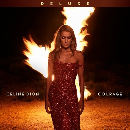 Courage (Deluxe Edition) Céline Dion