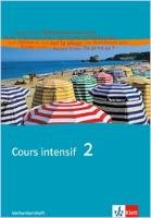 Cours intensif 2. Französisch als 3. Fremdsprache. Verbenlernheft 2. Lernjahr Klett Ernst /Schulbuch, Klett