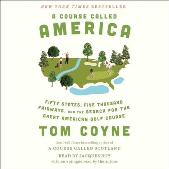 Course Called America Tom Coyne