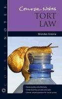 Course Notes: Tort Law Greene Brendan