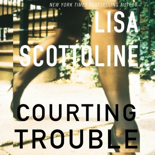 Courting Trouble Scottoline Lisa