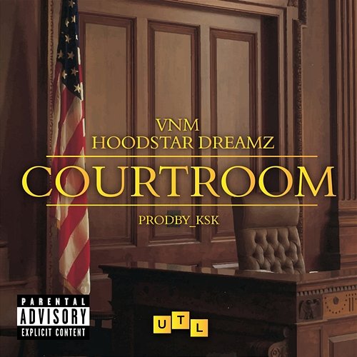 Courtroom Hoodstar Dreamz, @prodby_ksk, UTL feat. VNM