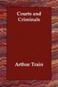 Courts and Criminals Train Arthur, Train Arthur Cheney