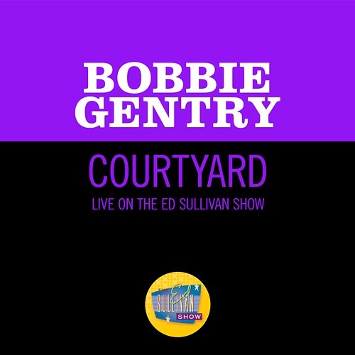 Courtyard Bobbie Gentry