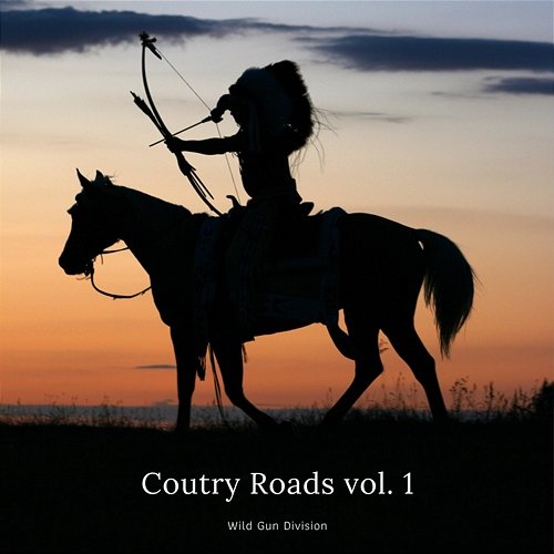 Coutry Roads vol. 1 Wild Gun Division