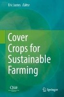 Cover Crops for Sustainable Farming Springer-Verlag Gmbh, Springer Netherland