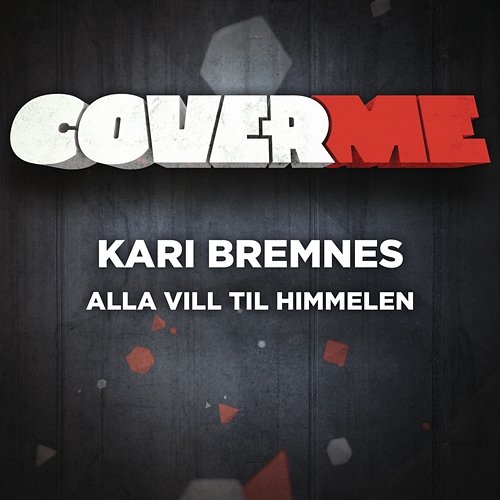 Cover Me - Alla vill till himmelen Kari Bremnes