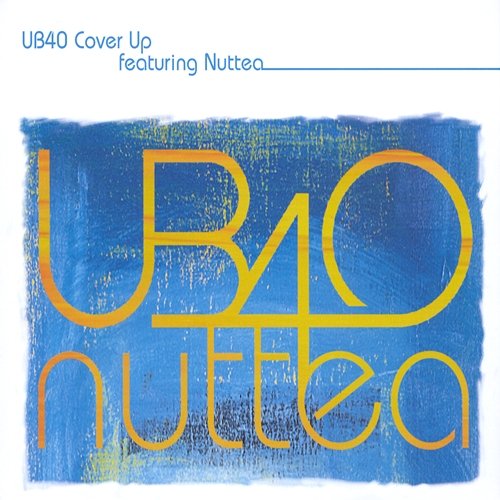 Cover Up UB40 feat. Nuttea