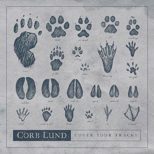 Cover Your Tracks Corb Lund