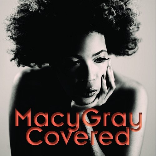 Covered Macy Gray