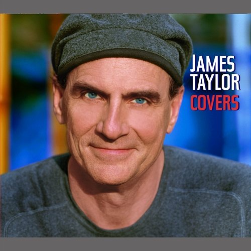 Covers James Taylor