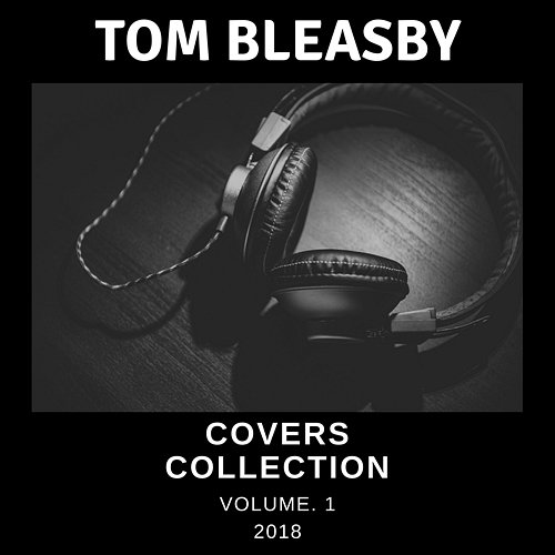 Covers Collection, Vol. 1 Tom Bleasby