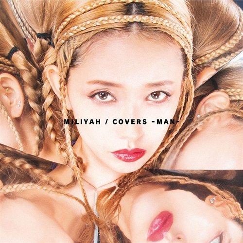 COVERS -MAN- Miliyah