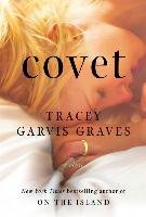 Covet Graves Tracey Garvis