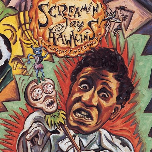 Cow Fingers and Mosquito Pie (Expanded Edition) Screamin' Jay Hawkins