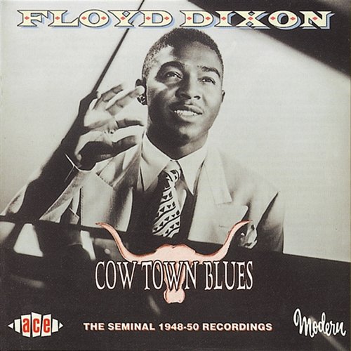 Cow Town Blues Floyd Dixon
