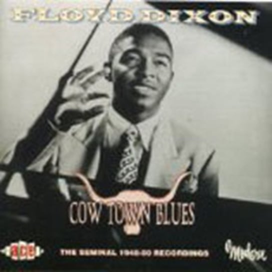 Cow Town Blues Dixon Floyd