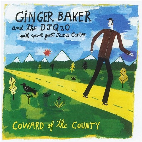 Coward Of The County Ginger Baker