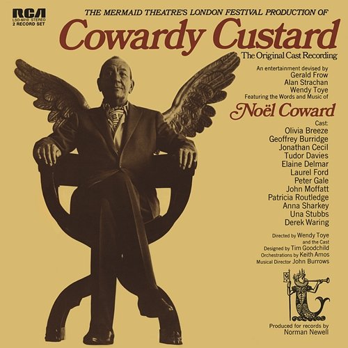 Cowardy Custard (Original London Festival Cast Recording) Original London Festival Cast of Cowardy Custard