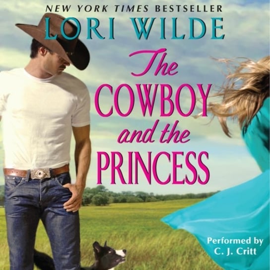 Cowboy and the Princess Wilde Lori