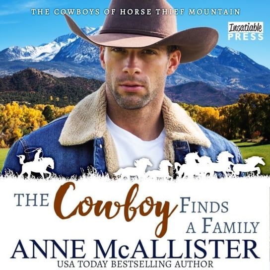 Cowboy Finds a Family McAllister Anne