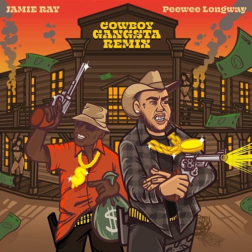 COWBOY GANGSTA Jamie Ray feat. Peewee Longway