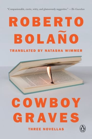 Cowboy Graves Roberto Bolano