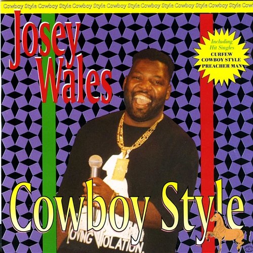 Cowboy Style Josey Wales