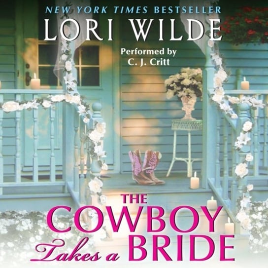 Cowboy Takes a Bride Wilde Lori